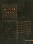 Heik Antoniewicz, Heiko Antoniewicz, Volker Debus, Ludwi Maurer, Ludwig Maurer, Matthaes - Wilder Wald