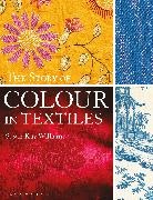 Susan Kay-Williams, Kay-Williams Susan - The Story of Colour in Textiles