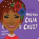 Stanley Chow, Lisbeth Kaiser, Who Hq, Stanley Chow - Who Was Celia Cruz?: A Who Was? Board Book