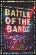 Brittany Cavallaro, Preeti Chhibber, Jay Coles, Katie Cotugno, Lauren Gibaldi, … - Battle of the Bands