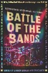 Brittany Cavallaro, Preeti Chhibber, Jay Coles, Katie Cotugno, Lauren Gibaldi, Shaun David Hutchinson... - Battle of the Bands