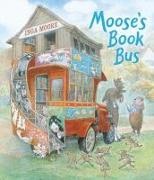 Inga Moore, Inga Moore - Moose's Book Bus