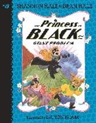 Dean Hale, Shannon Hale, LeUyen Pham - The Princess in Black and the Giant Problem