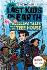 Max Brallier, Brallier Max, Lorenza Alvarez, Alvarez Lorenza, Xavier Bonet, Bonet Xavier... - The Last Kids on Earth