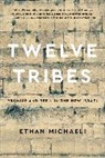 Ethan Michaeli - Twelve Tribes