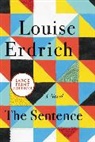 Louise Erdrich - The Sentence