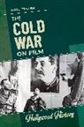 Paul Frazier - The Cold War on Film