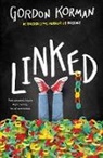 Gordon Korman - Linked