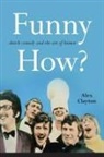 Alex Clayton, Clayton Alex - Funny How?