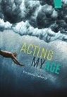 Thomas Farber, Wayne Levin - Acting My Age