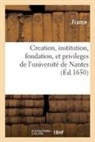 France, Adolphe Lanoë - Creation, institution, fondation,