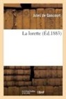 Edmond De Goncourt, Jules De Goncourt, Gavarni, Goncourt-j - La lorette
