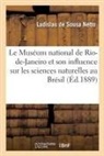 Ladislau de Sousa Netto, Netto-L S - Le museum national de rio de