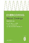 Jan Scott, FRCPsych Scott MD - Overcoming Mood Swings 2nd Edition