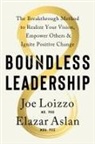 Elazar Aslan, Elazer Aslan, Joe Loizzo, Joseph Loizzo, Alice Peck - Boundless Leadership