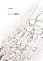 D Ursus, D. Ursus - 77 timer