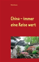 Monika Genzow - China - immer eine Reise wert