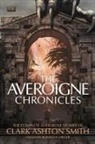 Clark Ashton Smith - The Averoigne Chronicles