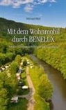 Michael Moll, Gev - Mit dem Wohnmobil durch BENELUX, Unterwegs in Belgien und Luxemburg