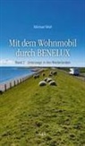 Michael Moll, Gev - Mit dem Wohnmobil durch BENELUX