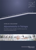 Dorlies Zielsdorf - Adjuvantenkultur in Thüringen
