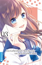 Nana Haruta - Ein Liebesbrief, den du mir nie geschrieben hast. Bd.3