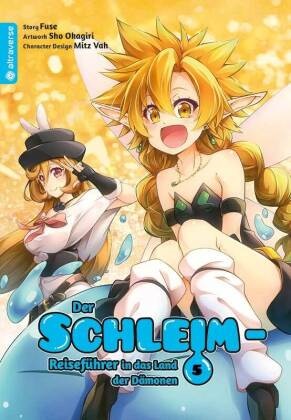 Fuse, Sho Okagiri, Mitz Vah - Der Schleim-Reiseführer in das Land der Dämonen. Bd.5