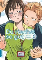 Kintetsu Yamada - Du riechst so gut. Bd.1