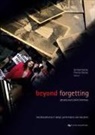 Gerhard Kampe, Thomas Kampe - beyond forgetting. persecution¿/¿exile¿/¿memory