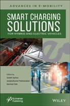 Sanchari Deb, Sanjeevikumar Padmanaban, Sanjeevikumar (University of South-Eas Padmanaban, S Sachan, Sulabh Sachan, Sulabh (Mjp Rohilkhand University Bareilly Sachan... - Smart Charging Solutions for Hybrid and Electric Vehicles