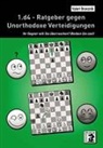 Valeri Bronznik - 1.d4 - Ratgeber gegen Unorthodoxe Verteidigungen