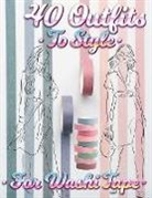 Coloring Book Happy Hou, Coloring Book Happy Hour - 40 Outfits To Style For Washi Tape