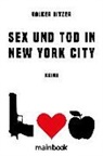 Volker Bitzer - Sex und Tod in New York City
