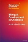 Annick De Houwer, De Houwer Annick - Bilingual Development in Childhood