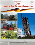 Bastian Königsmann - Das deutsche Dampflokerbe - Premiumversion
