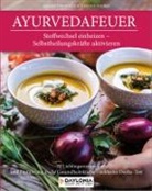 Gregor von Holdt, Stefanie Nolden, Grego von Holdt, Gregor von Holdt - Ayurvedafeuer