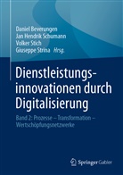 Daniel Beverungen, Ja Hendrik Schumann, Jan Hendrik Schumann, Jan Hendrik Schumann, Volker Stich, Volker Stich u a... - Dienstleistungsinnovationen durch Digitalisierung