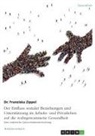 Dr Franziska Zippel, Dr. Franziska Zippel, Franziska Zippel - Der Einfluss sozialer Beziehungen und Unterstützung im Arbeits- und Privatleben auf die wahrgenommene Gesundheit. Eine empirische Querschnittsuntersuchung