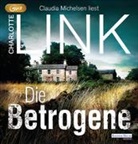 Charlotte Link, Claudia Michelsen - Die Betrogene, 1 Audio-CD, 1 MP3 (Hörbuch)