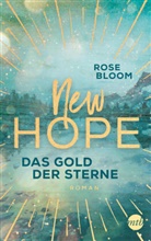 Rose Bloom - New Hope - Das Gold der Sterne