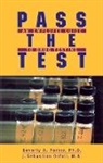 Sebastian Orfali, Beverly A. Potter - Pass the Test: A Guide for Employees