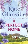 Kate Glanville, Glanville Kate - A Perfect Home