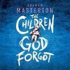 FRANCIS MASTERTON, Graham Masterton, Lennon Caroline - Children God Forgot (Audiolibro)