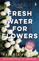 Valerie Perrin, Valérie Perrin - Fresh Water for Flowers