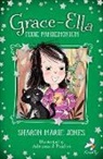 Sharon-Marie Jones - Grace-Ella: Pixie Pandemonium