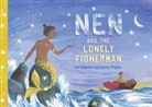 Ian Eagleton, Ingela P. Arrhenius, James Mayhew, Camilla Reid - Nen and the Lonely Fisherman