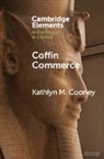 Kathlyn M. Cooney, Kathlyn M. (University of California Cooney, Cooney Kathlyn M. - Coffin Commerce