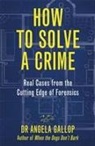 Angela Gallop, Professor Angela Gallop - How to Solve a Crime