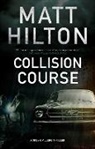 Matt Hilton - Collision Course
