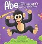 Humor Heals Us, Heals Us Humor Heals Us - Abe the Farting Ape's April Fool's Day
